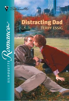 Читать Distracting Dad - Terry Essig