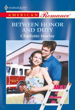 Читать Between Honor And Duty - Charlotte Maclay