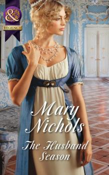 Читать The Husband Season - Mary Nichols
