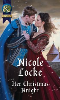 Читать Her Christmas Knight - Nicole Locke