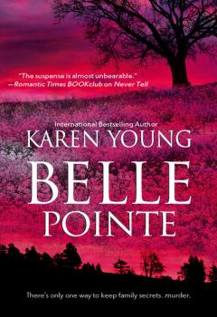 Читать Belle Pointe - Karen Young