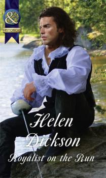 Читать Royalist On The Run - Helen Dickson