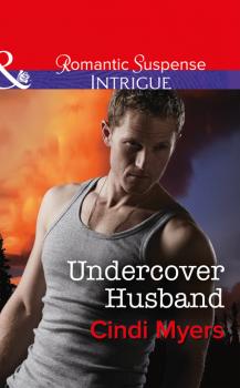Читать Undercover Husband - Cindi Myers