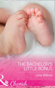 Читать The Bachelor's Little Bonus - Gina Wilkins