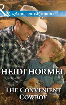 Читать The Convenient Cowboy - Heidi Hormel