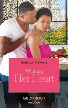 Читать Winning Her Heart - Harmony Evans
