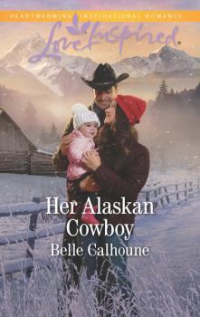 Читать Her Alaskan Cowboy - Belle Calhoune