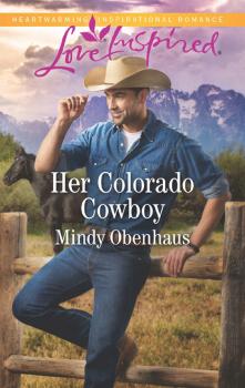 Читать Her Colorado Cowboy - Mindy Obenhaus