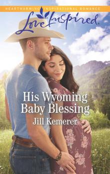 Читать His Wyoming Baby Blessing - Jill Kemerer