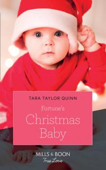 Читать Fortune's Christmas Baby - Tara Taylor Quinn