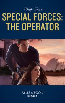 Читать Special Forces: The Operator - Cindy Dees