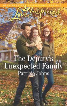 Читать The Deputy's Unexpected Family - Patricia Johns