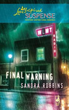 Читать Final Warning - Sandra Robbins