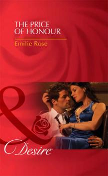 Читать The Price of Honour - Emilie Rose