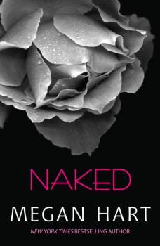 Читать Naked - Megan Hart