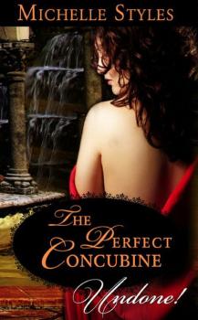 Читать The Perfect Concubine - Michelle Styles