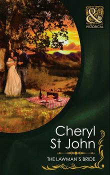 Читать The Lawman's Bride - Cheryl St.John
