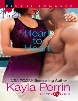 Читать Heart to Heart - Kayla Perrin