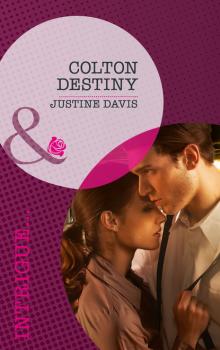 Читать Colton Destiny - Justine  Davis