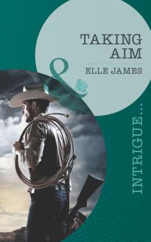 Читать Taking Aim - Elle James