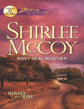 Читать Navy SEAL Rescuer - Shirlee McCoy