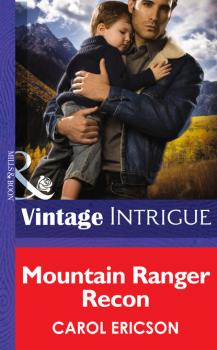 Читать Mountain Ranger Recon - Carol Ericson