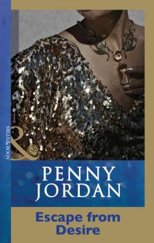 Читать Escape From Desire - Penny Jordan