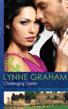 Читать Challenging Dante - Lynne Graham