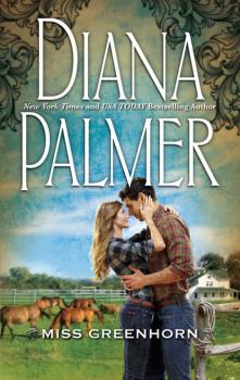 Читать Miss Greenhorn - Diana Palmer
