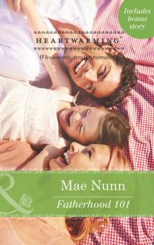 Читать Fatherhood 101 - Mae Nunn
