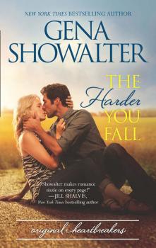 Читать The Harder You Fall - Gena Showalter
