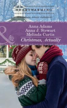 Читать Christmas, Actually - Anna J. Stewart