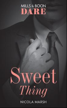 Читать Sweet Thing - Nicola Marsh