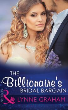 Читать The Billionaire's Bridal Bargain - Lynne Graham