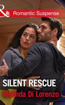 Читать Silent Rescue - Melinda Di Lorenzo