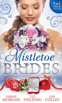 Читать Mistletoe Brides - Liz Fielding