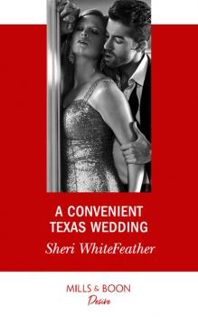 Читать A Convenient Texas Wedding - Sheri WhiteFeather