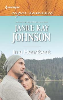 Читать In A Heartbeat - Janice Kay Johnson