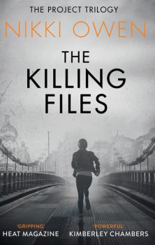 Читать The Killing Files - Nikki Owen
