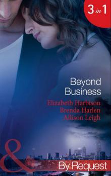 Читать Beyond Business - Elizabeth Harbison