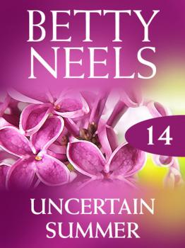 Читать Uncertain Summer - Betty Neels