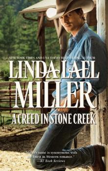 Читать A Creed in Stone Creek - Linda Lael Miller