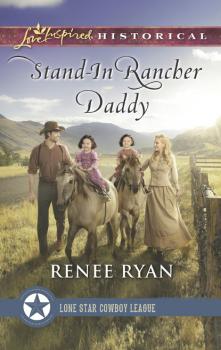 Читать Stand-In Rancher Daddy - Renee Ryan