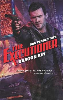 Читать Dragon Key - Don Pendleton