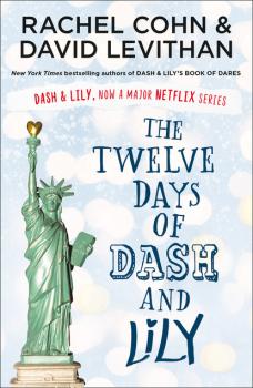 Читать The Twelve Days of Dash and Lily - Rachel Cohn