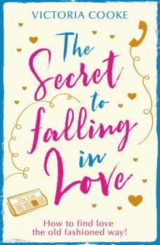 Читать The Secret to Falling in Love - Victoria Cooke