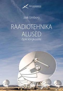 Читать Raadiotehnika alused - Jaak Umborg
