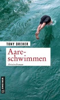 Читать Aareschwimmen - Tony Dreher