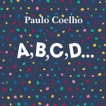 Читать A, B, C, D ... - Пауло Коэльо