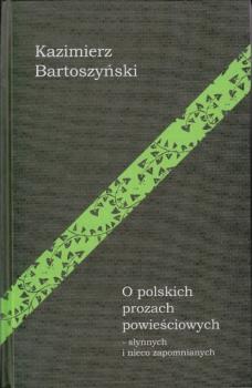 Читать O polskich prozach powieściowych - Kazimierz Bartoszyński